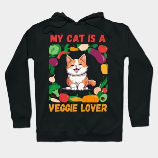 My Cat is Veggie Lover Hoodie